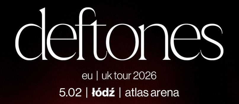 Deftones w Łodzi