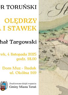 Wieczór Toruński - Olendrzy z Rudaka i Stawek