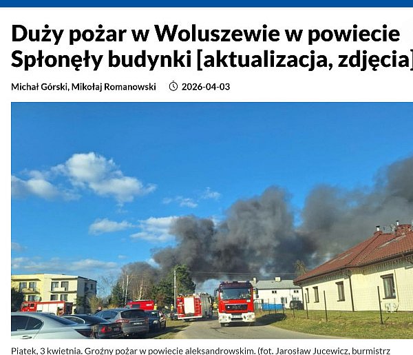 Pożar w Wołuszewie i Ciechocinku - sytuacja pod kontrolą