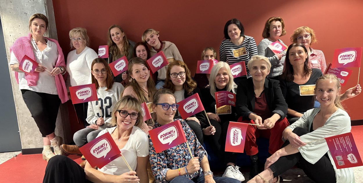 Robimy Robotę! Bezpłatne warsztaty Joanny Scheuring-Wielgus dla kobiet